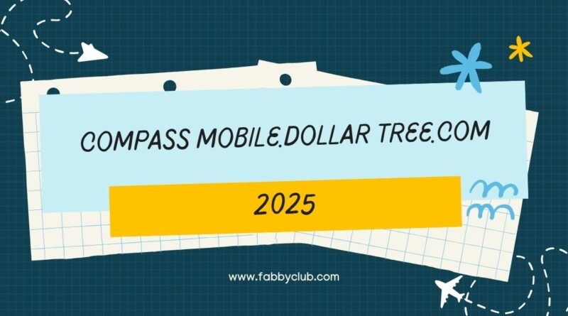 Compass Mobile.Dollar Tree.com 2025