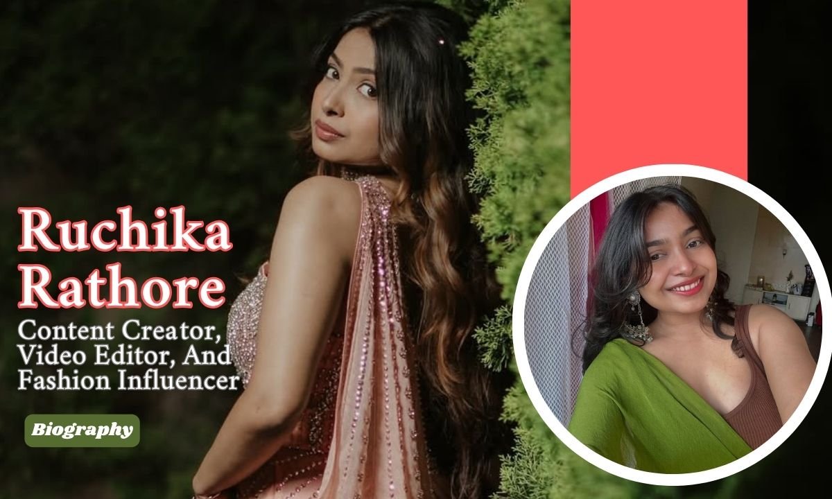 Who Is Ruchika Rathore?