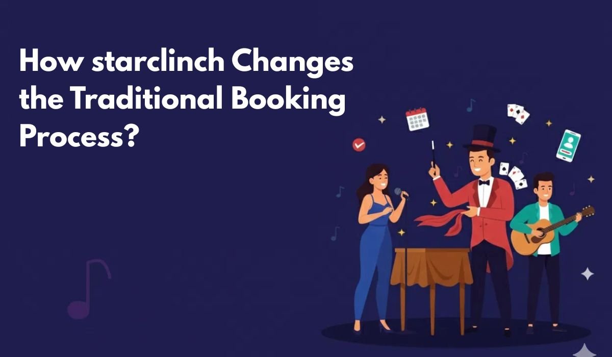 How starclinch Changes the Traditional Booking Process?